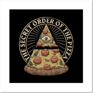 Secret Order of the Pizza - Illuminati Food Posters and Art